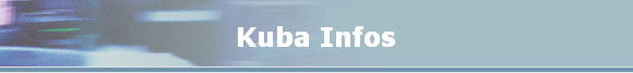 Kuba Infos